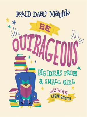 cover image of Matilda: Be Outrageous